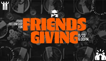 Friends Giving  at River of Life Church